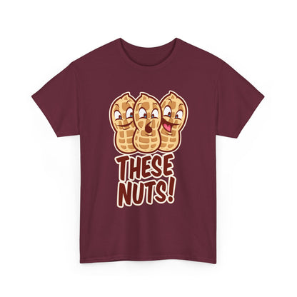 These Nuts Heavy Cotton Tee